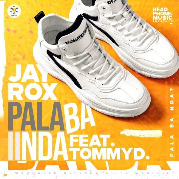 Jay Rox ft Tommy D – Pala Ba Nda