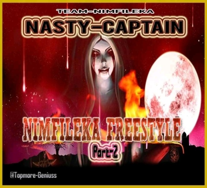 NASTY CAPTAIN – NIMFILEKA FREE STYLE PART 2 [PROD BY CB]