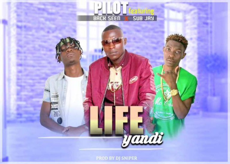 Pilot ft Back Sean x Sab Jay – life (prod by dj snipper)