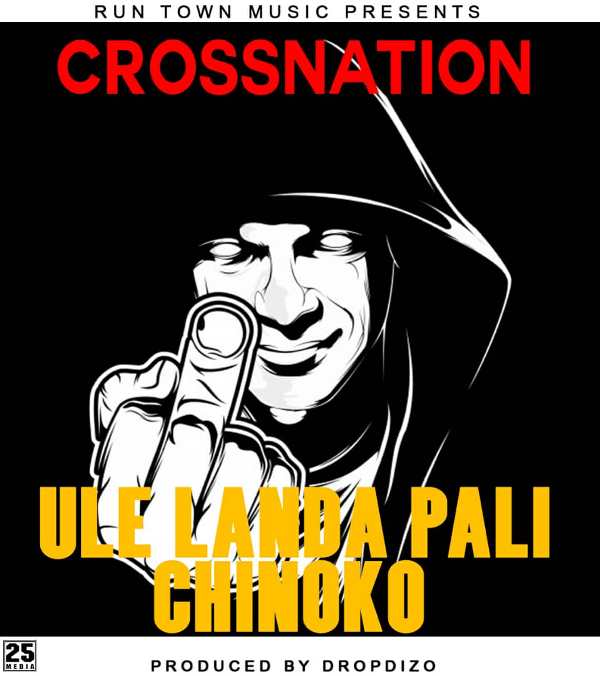 Crossnation – Ule Landa Pali Chinoko