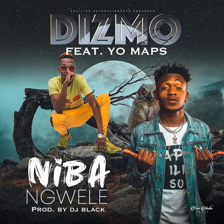 Dizmo ft Yo Maps – Nibangwele [Prod by dj Black]
