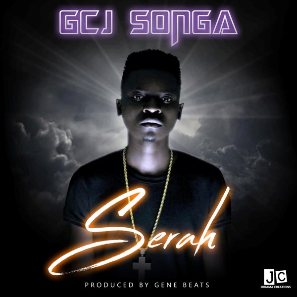 GCJ Songa – Serah (prod by Gene B)