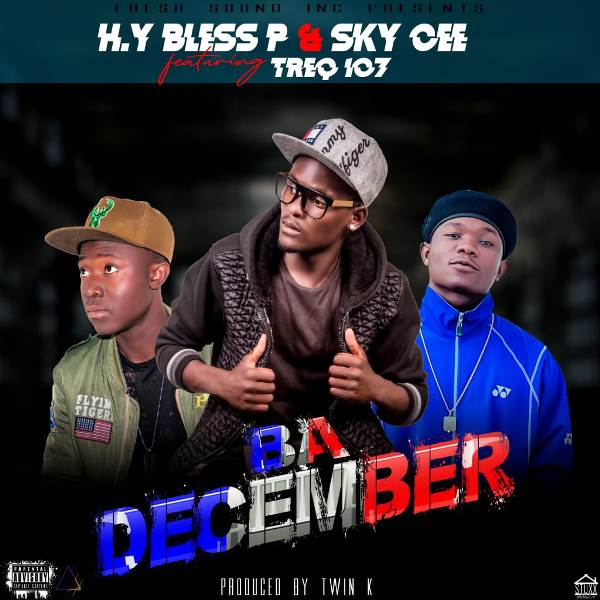 Sky Cee na Hy – Ba December (pro by Twin K)