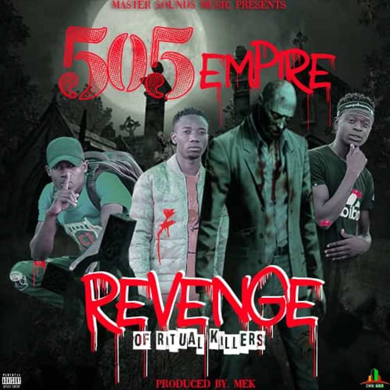 505 Empire – Revenge (Ritual Killers) Prod by Mek