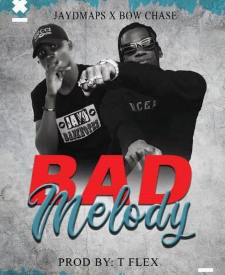 Jaydmaps x Bow Chase (Mr WhatsApp) – Bad Melody