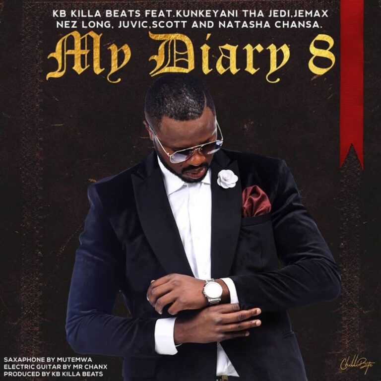 KB ft Kunkeyani Tha Jedi, Jemax, Nez Long, Juvic, Scott & Natasha Chansa – My Diary 8