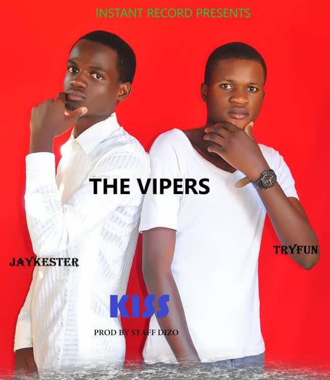 The Vipers – Kiss (Prod by Staff Dizo)