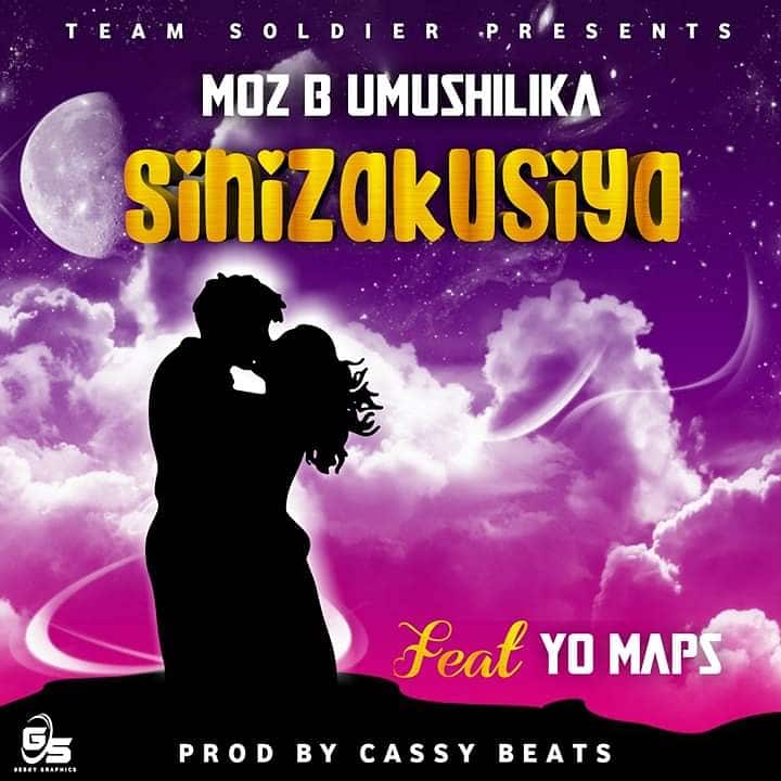 Moz B ft Yo Maps – Sinizakusiya Prod By Cassy Beats
