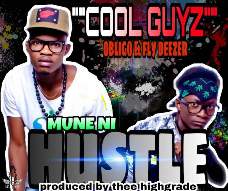 “Cool Guyz” Obligo & Fly Deezer – Mune Ni Hustle