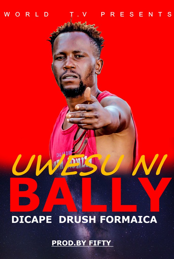 Uwesu Ni Bally – Drush Formaica Dicape – Prod By Xcusive Fifty beats