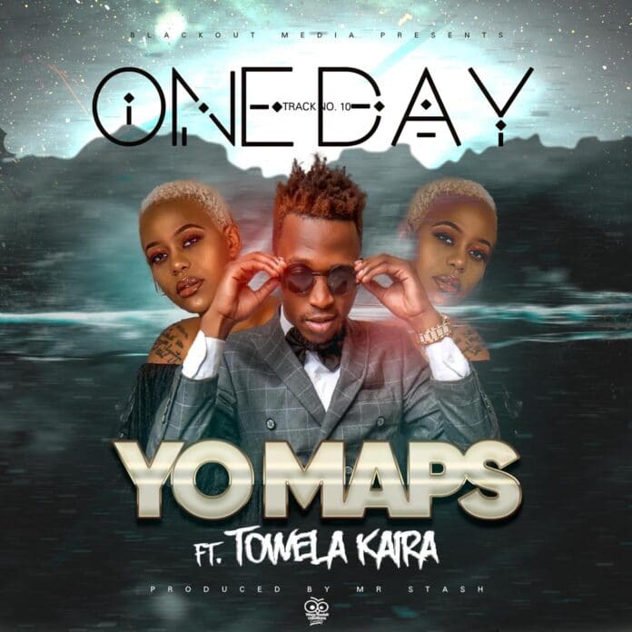 Yo Maps Ft Towela – One Day (Prod By Mr Stash)
