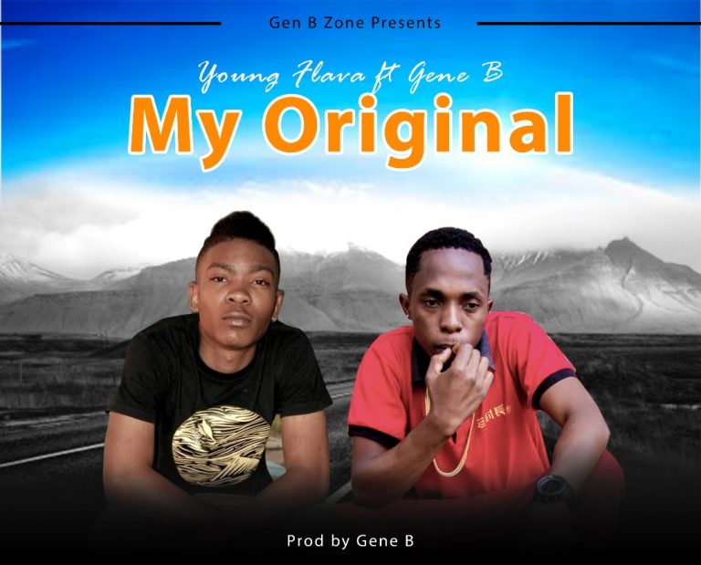Young Frava ft Gene B – My Orginal