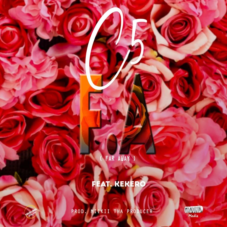 C5 (Mr B.O.Z) – F.A (Far Way)