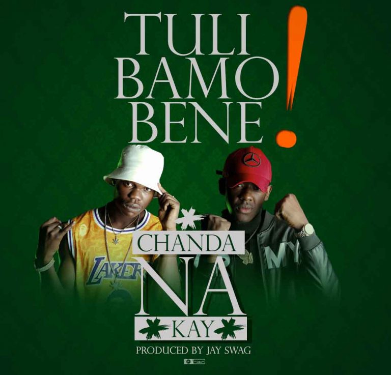 Chanda Na Kay – Tuli Bamo Bene