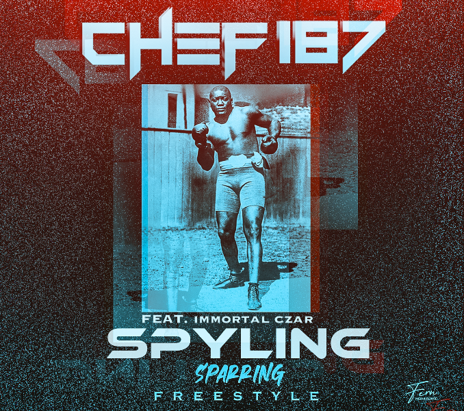 Chef 187 ft Immortal Czar – Spyling (Sparring) Freestyle