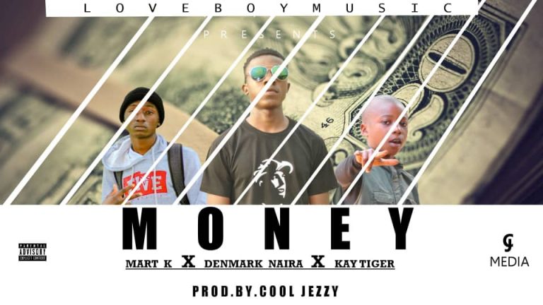 Denmark Naira x Mart Kay x Kay Tiger – Money