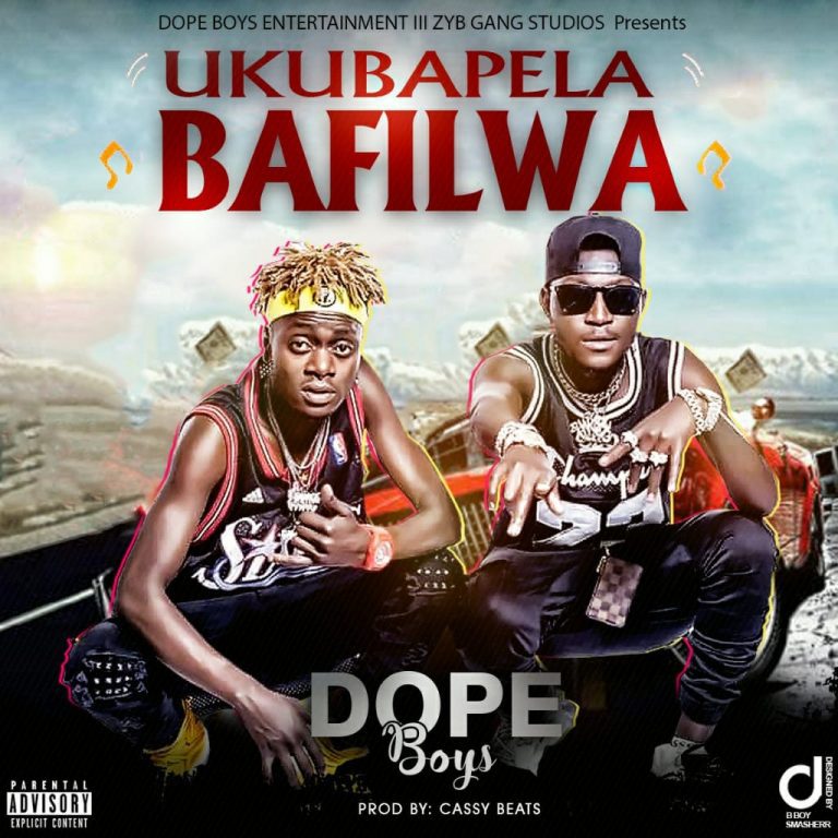 Dope Boys – Ukubapela Bafilwa (Prod By Cassy Beats)