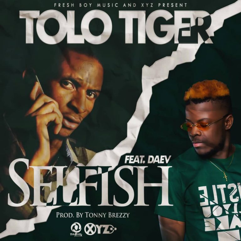 Tolo Tiger Ft Daev – SELFISH