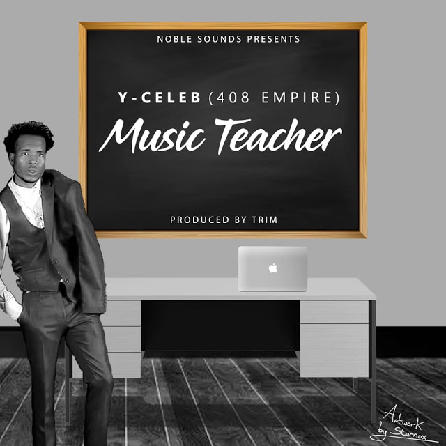 Y Celeb (408 Empire) – Music Teacher