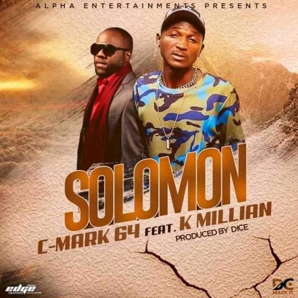 C Mark 64 ft K Millian – Solomon (prod by Dice)