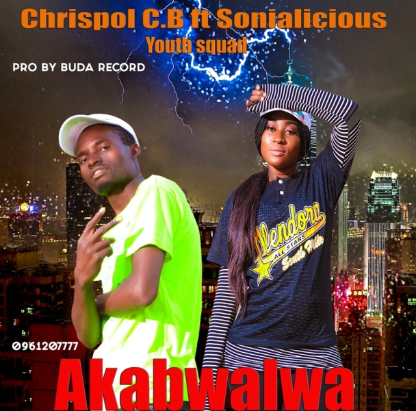 Crispol CB ft Sonialicious – Akabwalwa (prod by Buda Record)
