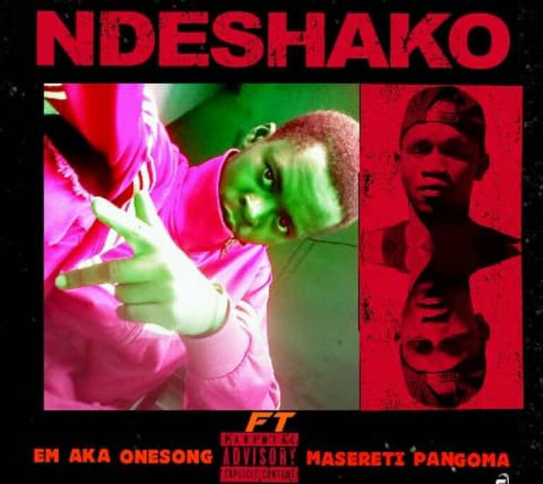 EM AkA OneSong ft Masereti Pangoma – Ndeshako