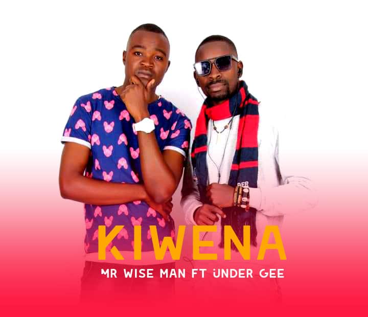 MR WISE MAN FT UNDER GEE -KIWENAS