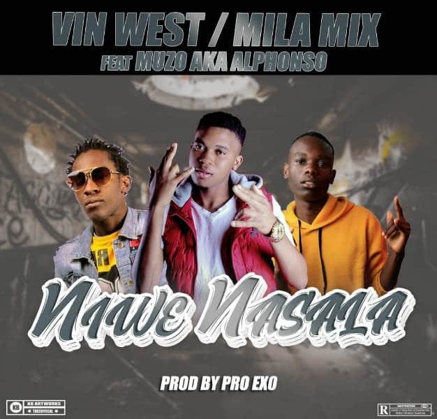 Vin West x Mila Mix ft Muzo Aka Alphonso – Niwe Nasala
