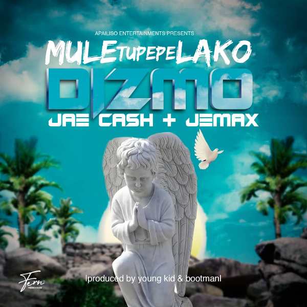 Dizmo ft Jae Cash & Jemax – Muletupepelako