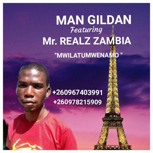 Man Gildan ft Realz Zambia – Mwilatumwenamo
