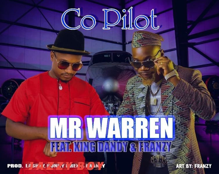 Mr Warren ft King Dandy – Co-pilot