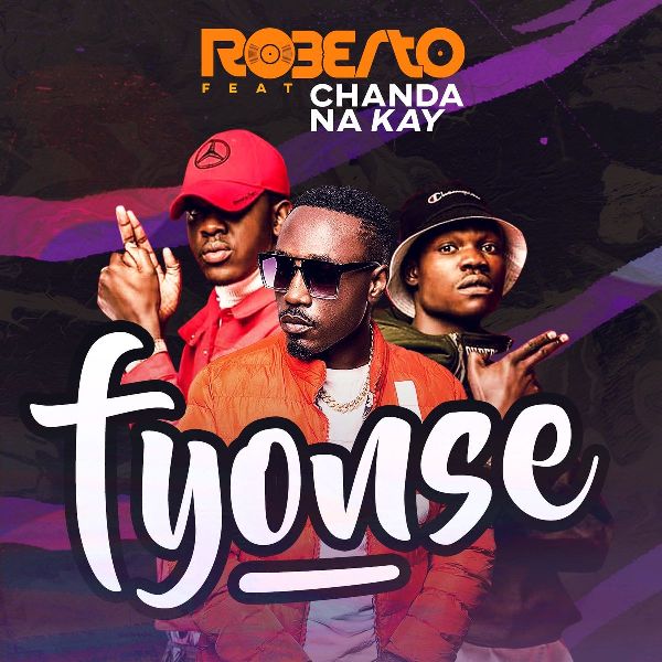 Roberto ft Chanda Na Kay – Fyonse