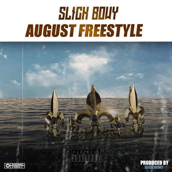 Slick Bowy – 2020 August Freestyle (Prod Slick Bowy)
