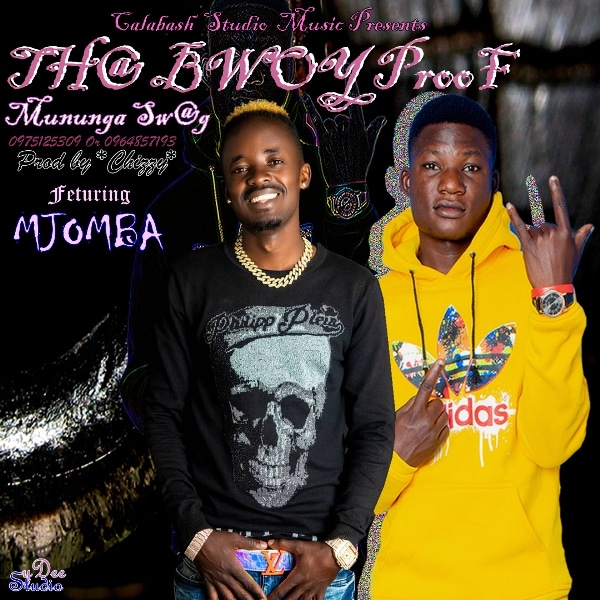 The Bwoy Proof ft Mjomba – Nikuno Bukumbwa
