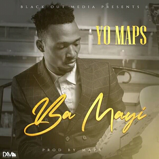 Yo Maps – Ba Mayi Banga
