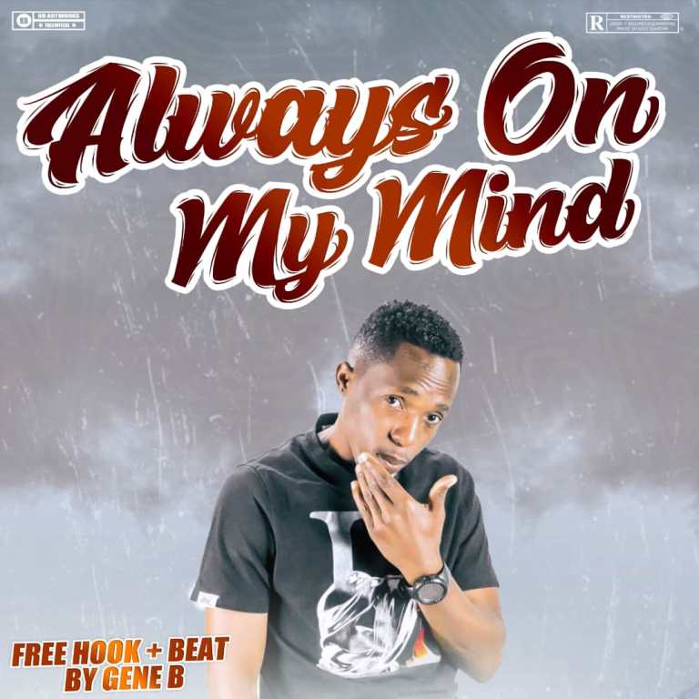 FREE HOOK + BEAT BY GENE B – ALWAYS ON MY MIND