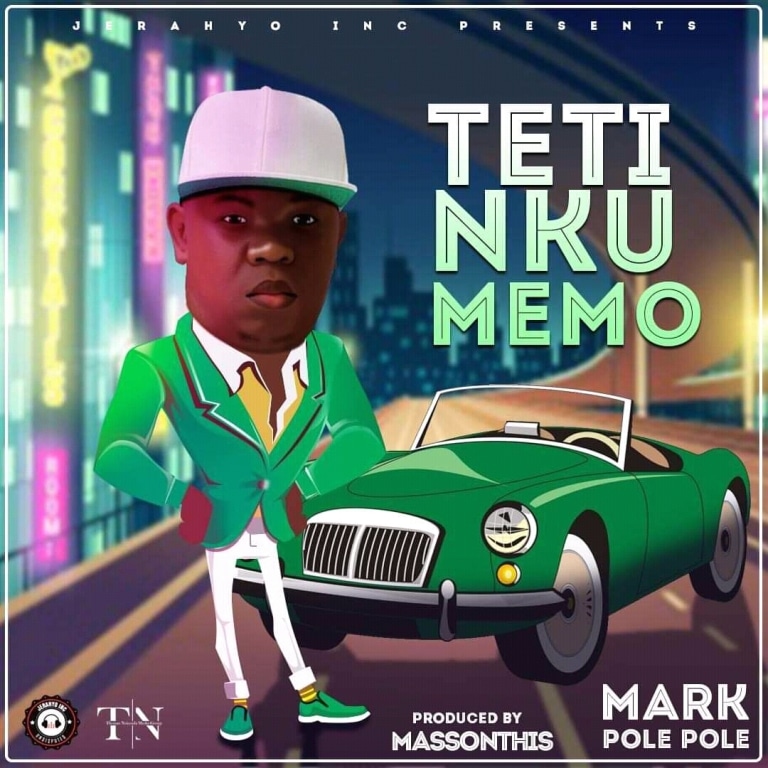Mark Pole Pole – Teti Nkumemo (MassOnThis)
