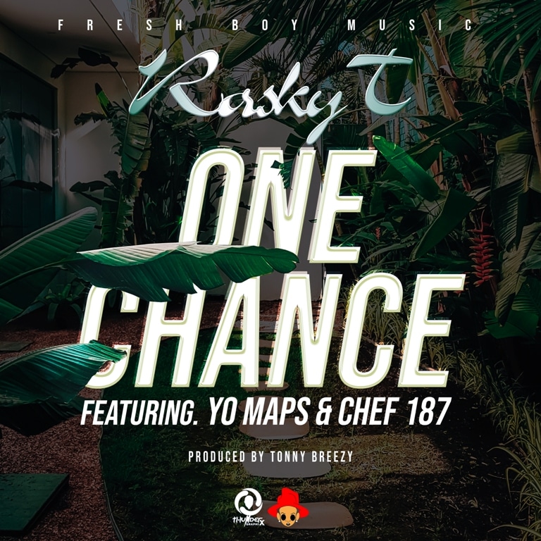 VIDEO+MP3: Rasky T x Chef 187, Yo Maps – One Chance