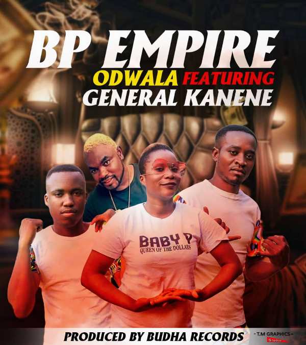 Bp Empire ft General Kanene – Wodwala