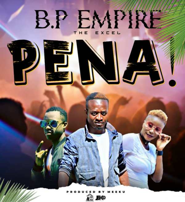 Bp Empire – Pena (prod by Meeku)