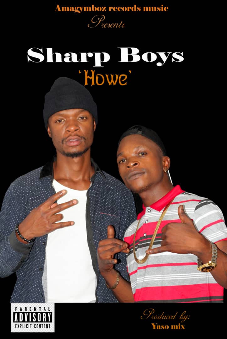 Sharp Boy – Howe (prod by Amagimbozi)