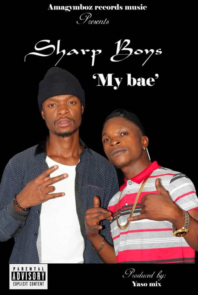 Sharp Boys – My Bae (prod by Amagimbozi)
