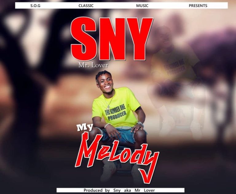 Sny (Mr lover) T.Y.S – My Melody (prod by sny)