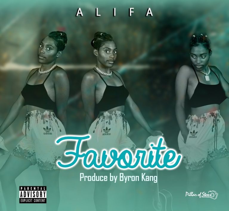 Alifa – Favorite (Prod By Byron)