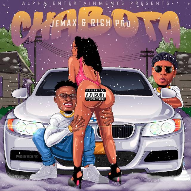 Jemax ft Rich Pro – Chabota (Prod by Rich Pro)