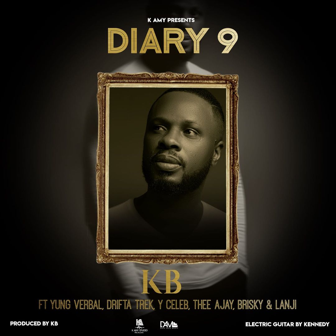 KB My Diary 9 ft Yung Verbal, Drifta Trek, Y Celeb, Thee Ajay
