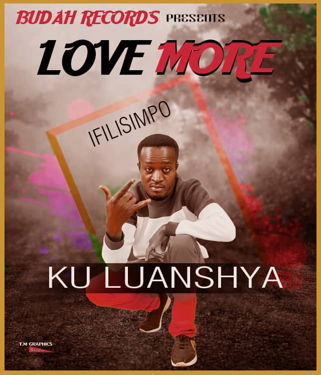 Love More – Ku Luanshya