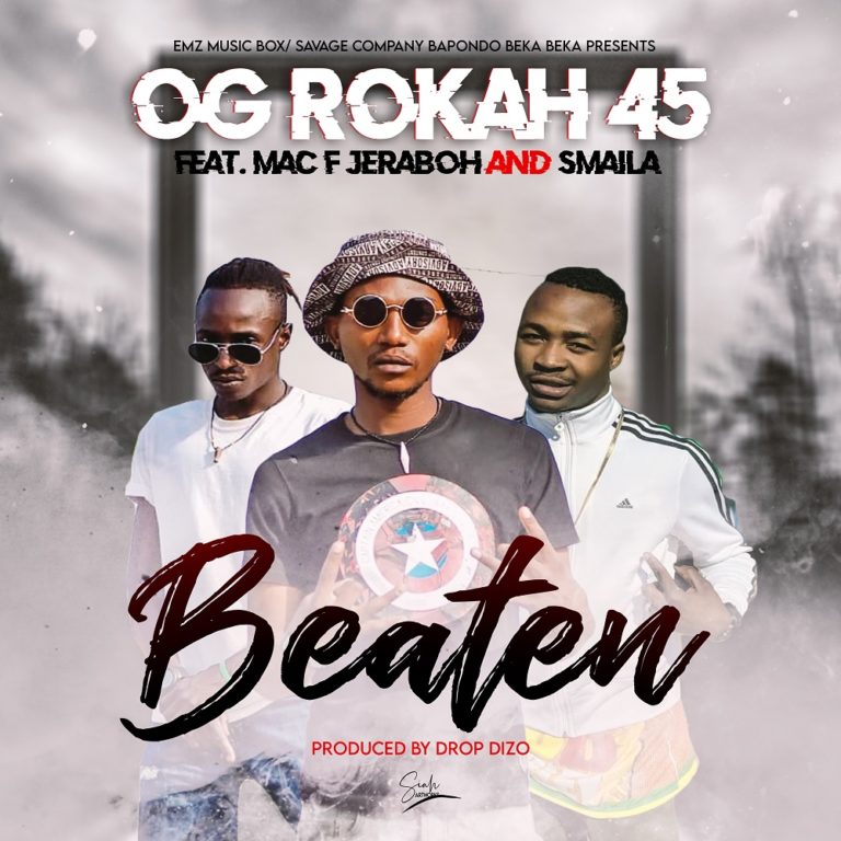 OG Rokah 45 x F Jeraboh & Smaila – Beaten (prod Drop Dizo)