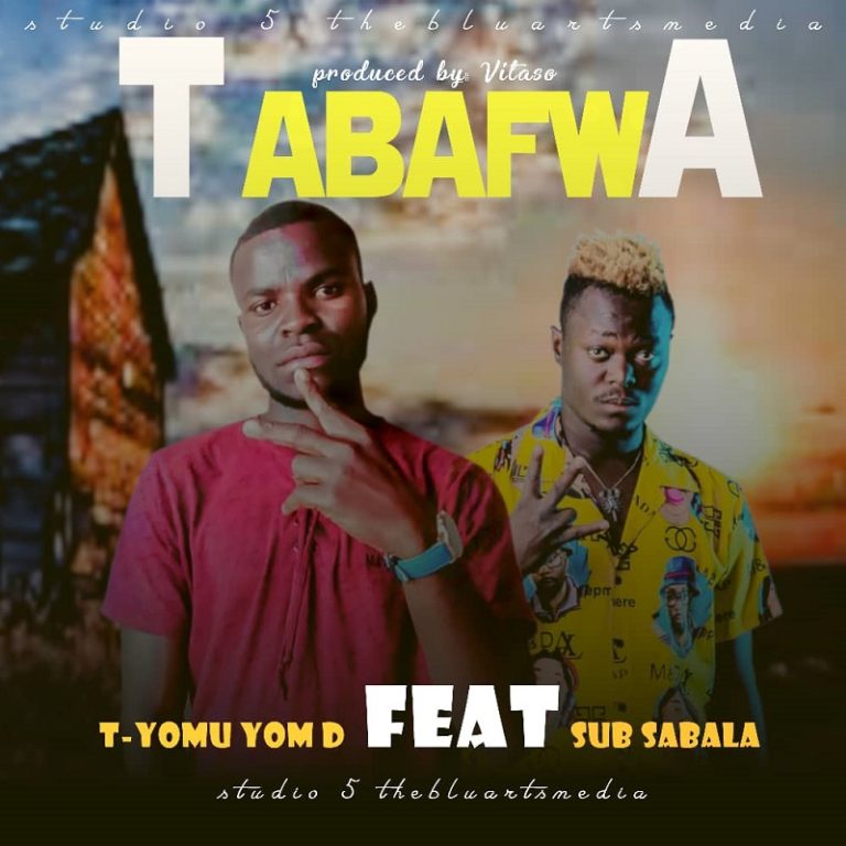 T Yomu A.K.A Yomu D ft Subsabala – Tabafwa (Prod by Vitaso)