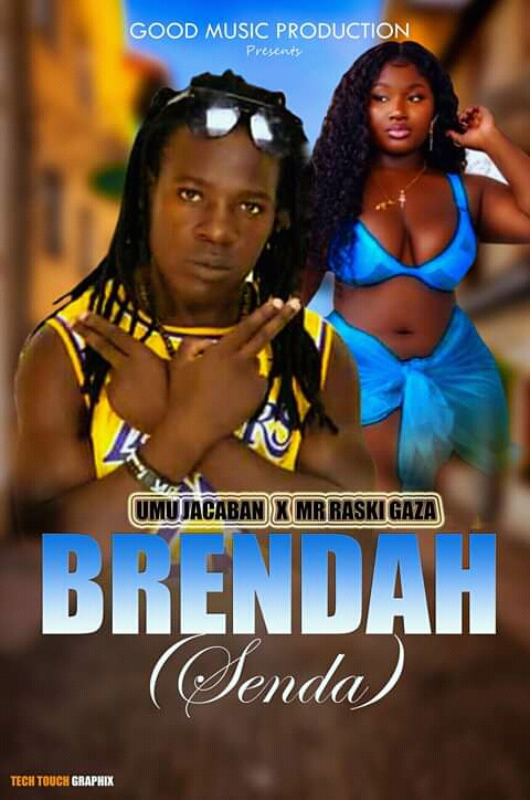 Umu Jacaban x Mr Raski Gaza – Brendah